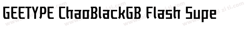 GEETYPE ChaoBlackGB Flash Super字体转换